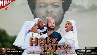 Holy Sisters | Dave Ogbeni | Jennifer Paul | Emma Emordi | @ada_uli  Deacon Famous Channel