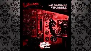 Hans Bouffmyhre - Cabin Pressure (Original Mix) [SLEAZE RECORDS (UK)]