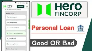 Hero FinCorp Personal Loan Good OR Bad
