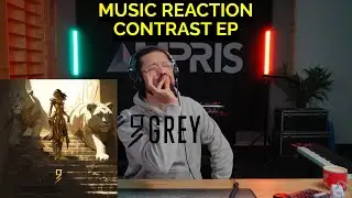 CONTRAST EP - GREY REACTION & REVIEW