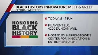 Harris-Stowe State University hosting Black History Innovators Meet & Greet this evening