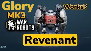 Glory Revenant MK3 | This still very strong | War Robots Gameplay