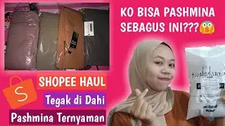SHOPEE HAUL HIJAB PASHMINA TERNYAMAN DAN TERMURAH || MIRACHOLECCT