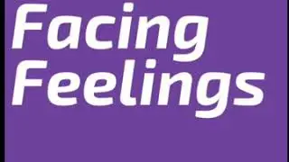 Just for today - March 28 - Facing feelings