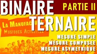 BINAIRE TERNAIRE : mesure simple, compos&eacute;e, asym&eacute;trique