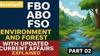 fsi 2023 FBO ABO FSO 2025 environment and forest with updated current affairs explained part 02