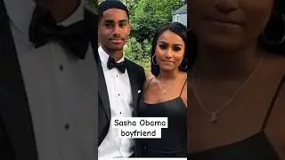Sasha Obama boyfriend 😲❤️❤️ #sashaobama #barackobama #shorts #maliaobama #michelleobama