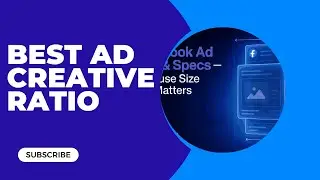 Facebook ও Meta Ads-এ সেরা Ad Creative Ratio: স্কেলিংয়ের জন্য প্রফেশনাল গাইড