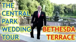 The Central Park Wedding Tour - Bethesda Terrace