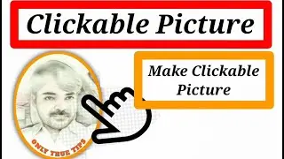 how to make clickable picture link | how to create clickable image to get more views on videos 2021