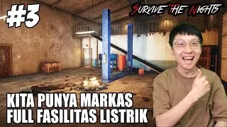 Akhirnya Kita Punya Rumah Dengan Fasilitas Listrik!! - Survive The Nights Gameplay - Part