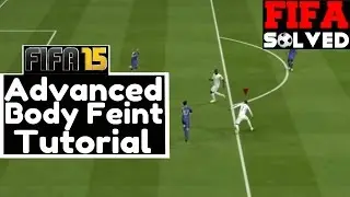 FIFA 15 Advanced Body Feint Tutorial