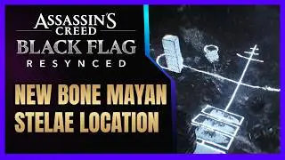 NEW BONE MAYAN STELAE LOCATION PUZZLE - ASSASSIN'S CREED BLACK FLAG RESYNCED