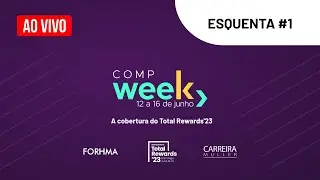 Live de abertura #1 | Comp Week - a cobertura do Total Rewards'23