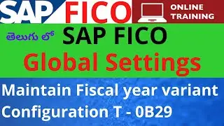 Maintain Fiscal year variant Creation in SAP FICO T - 0B29 - SAP FICO INTELUGU -  #sap #fico