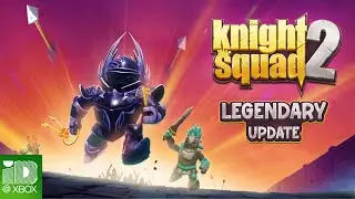 Knight Squad 2 &mdash; Легендарное обновление с пояснениями