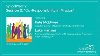 SynodWatch Session 2: Co-responsibility in Mission