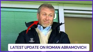 Where Is Roman Abramovich Now 2025