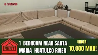 1 Bedroom Near Santa Maria Huatulco Mexico  under 10,000.00 MXN!