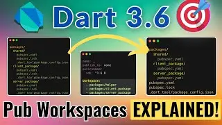 Dart 3.6's Game-Changer: Master Pub Workspaces for Your Monorepos - Flutter 3.27