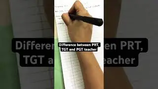 Difference between PRT, TGT and PGT teacher 👩&zwj;🏫
