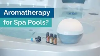 Can You Use Aromatherapy Oils In A Spa Pool?