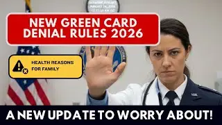 USCIS Alert: How Health Issues Can Now Lead to Green Card Denial in 2026?
