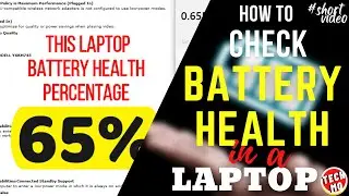 Check your Laptop Battery health -  Tech Mo