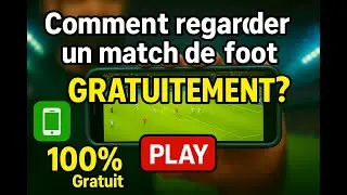 Comment regarder des match de foot en direct gratuitement ⚽ (2025)