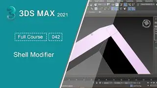 042 - احذر من الشيل ان يخدعك! | دورة الماكس -  Shell Modifier | 3ds Max