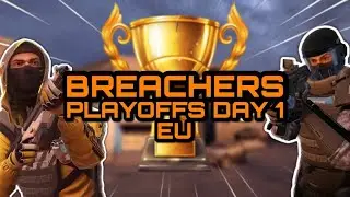 Breachers - EU Playoffs - Day 1 - Season 5 - VRML