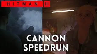 Speedrunning Hitman 3 with a cannon