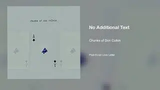 Chunks of Don Culkin (prod. ERLAX) - No Additional Text