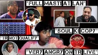 NEYOO VERY ANGRY ON TR🥶JONATHAN FULL MASTI AT LAN😍KRONTEN COPY SOUL📈AYOGI ON TR QUALIFICATION