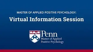 Master of Applied Positive Psychology - Virtual Info Session