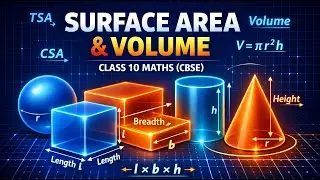 Surface Areas and Volumes | Lecture 1| Class 10 | Math | CBSE NCERT | Free Education