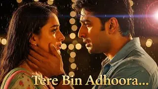 Tere Bagair Sab Adhoora  | New Hindi Romantic Song 2025 | Bollywood Evergreen Sad Hits | Sad Song
