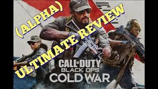Call Of Duty Alpha Cold War Teaser, Weapons, Perks, Wildcards, Maps, Scorestreaks, Ultimate Review!