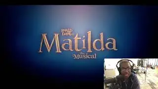 matilda the musical trailer reaction
