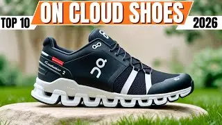 Top 10 Best ON Cloud Shoes for 2026