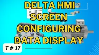 Delta HMI Interface with Siemens S7-200 PLC: Screen Development for High-Speed Counter Data Display
