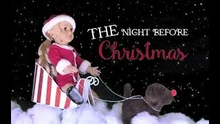 The Night Before Christmas - Doll Days Version