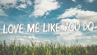 Love Me Like You Do - Ellie Goulding (Lyrics) || Ed Sheeran, Powfu (Mix Lyrics)