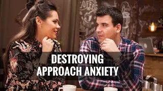 Destroying Approach Anxiety