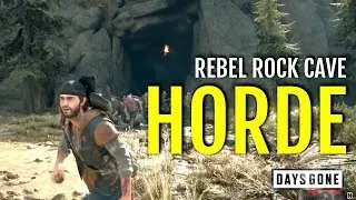 HOW TO DEFEAT HORDE AT REBEL ROCK CAVE (PATJENS LAKES /BELKNAP REGION HORDE LOCATION) | DAYS GONE