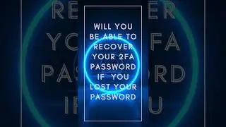 Will you be able to recover your 2FA password #passwords #authentication #technology #security