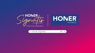 Honer Signatis - 27.5 Acres | G+25 Floors | 18 Towers | 3, 3.5 & 4 BHK | 1695 - 3815 Sft Unit Sizes