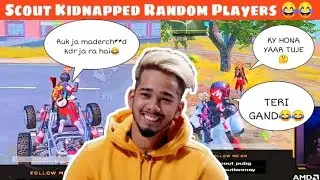 Scout playing with randoms ( Scout kidnapped his team)