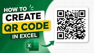 How To Create QR Code In Excel