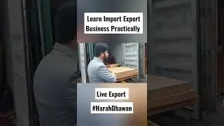 Live Export Process of Glass .| Import Export Business Practically Training by Harsh Dhawan.#export